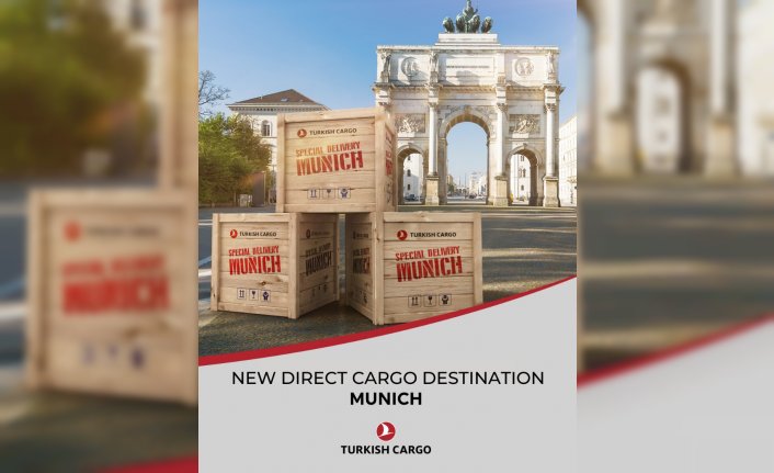 Turkish Cargo, Münih’i kargo ağına ekledi