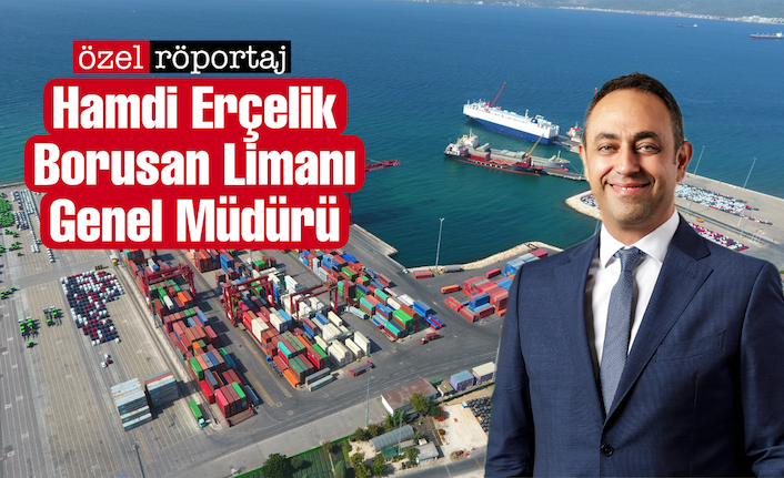 Borusan Limanı gelecek için sürdürülebilir yapı oluşturuyor